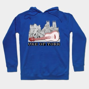 Uke of York Hoodie